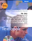 Managing And Maintaining a Microsoft Windows Server 2003 Environment for a Mcsa Certified on Windows 2000 (70-292): Frontpage 2002 And 2003 (Pro Academic Learning)