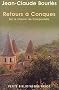 Retours � Conques : Sur le chemin de Compostelle