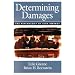 Determining Damages: The Psychology of Jury Awards (Law and Public Policy: Psychology and the Social Sciences)