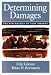 Determining Damages: The Psychology of Jury Awards (Law and Public Policy: Psychology and the Social Sciences)