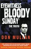 Eyewitness Bloody Sunday: The Truth