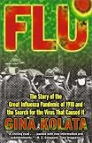 Flu: The Story Of The Great Influenza Pandemic