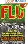 Flu : The Story Of The Great Influenza Pandemic