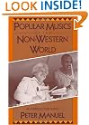 Popular Musics of the Non-Western World: An Introductory Survey