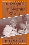 Popular Musics of the Non-Western World: An Introductory Survey
