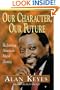 Our Character, Our Future