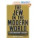 The Jew in the Modern World: A Documentary History