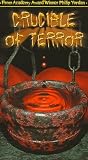 Crucible of Terror [VHS]