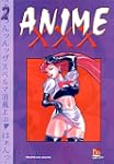Anim� XXX, tome 2