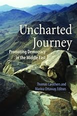 Uncharted Journey: Promoting Democracy in the Middle East (Global Policy Books)