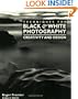Techniques for Black & White Photography: Creativity and Design