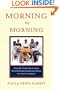 Morning by Morning: How We Home-Schooled Our African-American Sons to the Ivy League