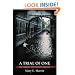 A Trial of One: The Third in the Osgoode Trilogy