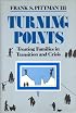 Turning Points: Treating Families in Transition and Crisis (A Norton professional book)