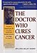 The Doctor Who Cures Cancer