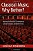 Search : Classical Music, Why Bother?: Hearing the World of Contemporary Culture Through a Composer’s Ears