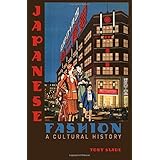 japanese fashion a cultural history