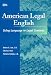 American Legal English: Using Language in Legal Contexts (English for Academic & Professional Purposes)