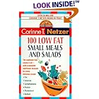 100 Low Fat Small Meal and Salad Recipes: The Complete Book of Food Counts Cookbook Series by  Corinne T. Netzer