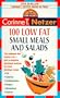100 Low Fat Small Meal and Salad Recipes: The Complete Book of Food Counts Cookbook Series