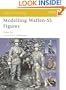 Modelling Waffen-SS Figures (Osprey Modelling)