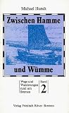 Produkt-Bild: Wege und Wanderungen rund um Bremen, Band 2: Zwischen Hamme und W&uuml;mme