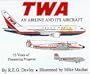 TWA : An Airline and Its Aircraft