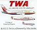 Books : TWA : An Airline and Its Aircraft