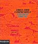 Comics, Comix and Graphic Novels: A History of Comic Art