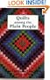 Quilts Among the Plain People (People's Place Booklet No. 4))