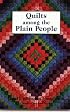 Quilts Among the Plain People (People's Place Booklet No. 4)) (People's Place Book)