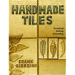 Handmade Tiles: Designing, Making, Decorating