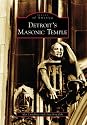 Detroit's  Masonic  Temple   (MI)  (Images  of  America)