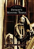 Detroit's  Masonic  Temple   (MI)  (Images  of  America)