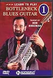 Bob Brozman - Learn To Play Bottleneck Blues Guitar Vol. 1 [DVD]
