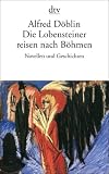 Die Lobensteiner reisen nach B�hmen