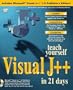 Teach Yourself Visual J++ in 21 Days (Teach Yourself in 21 Days)