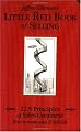 Little Red Book of Selling: 12.5 Principles of Sales Greatness