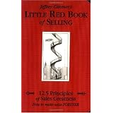 Little Red Book of Selling: 12.5 Principles of Sales Greatness