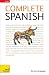 Complete Spanish: A Teach Yourself Guide (Teach Yourself Language)