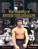 The Making of Enter the Dragon (Unique literary books of the world)