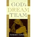 God's Dream Team: a Call to Unity by Tommy Tenney
