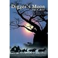 Digger's Moon: A Caregiver's Story by John W. Heird