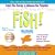 Fish!: A Remarkable Way to Boost Morale and Improve Results