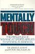 Mentally Tough: The Principles of Winning at Sports Applied to Winning in Business