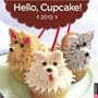 Hello Cupcake! 2010 Wall Calendar