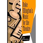 Duke Ellington's Music for the Theatre book cover
