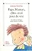Papa, maman, dites-moi pour de vrai Papa, maman, dites-moi pour de vrai