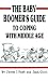 The Baby Boomers Guide to Coping With Middle Age