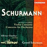 Gerard Schurmann: Violin Concerto / Concerto for Orchestra